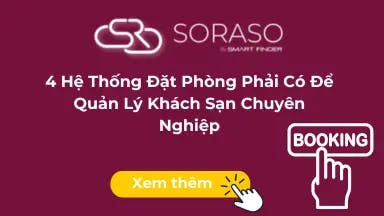 4 Hệ Thống Đặt Phòng Phải Có Để Quản Lý Khách Sạn Chuyên Nghiệp