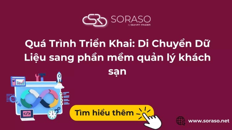  Quá Trình Triển Khai và Di Chuyển Dữ Liệu Cho Phần Mềm Hệ Thống Khách Sạn