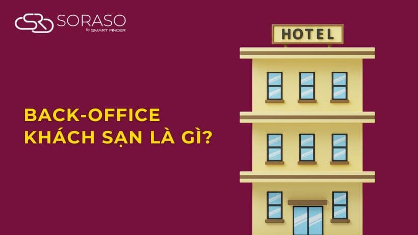 Back office khách sạn là gì?