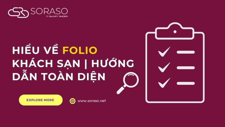 Hiểu về Folio Khách Sạn | Hướng Dẫn Toàn Diện