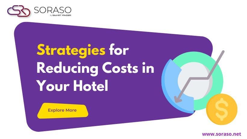 Strategies for Reducing Costs in Your Hotel
