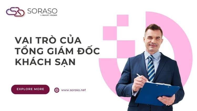 Vai trò của Tổng Giám Đốc Khách Sạn