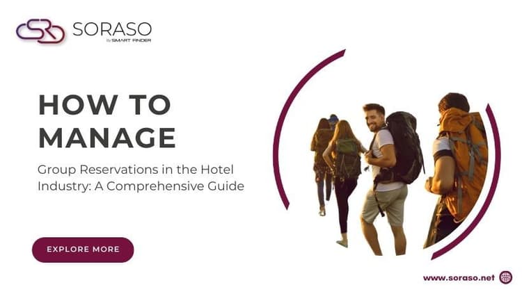 How to Manage Group Reservations in the Hotel Industry: A Comprehensive Guide