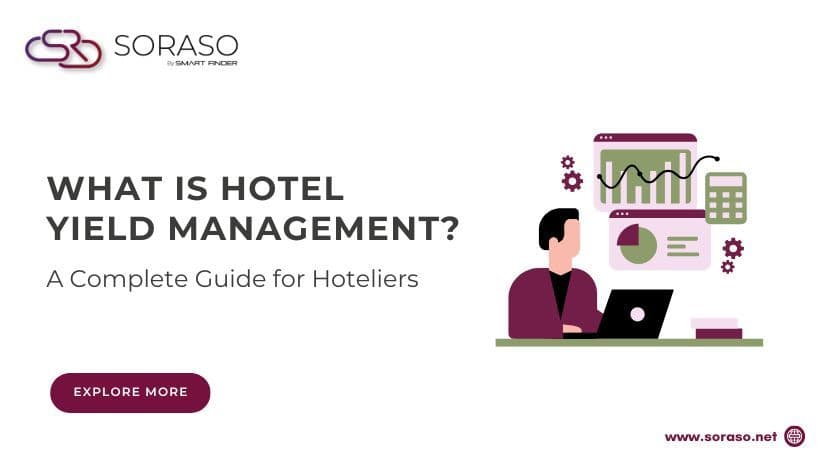 What is Hotel Yield Management? A Complete Guide for Hoteliers