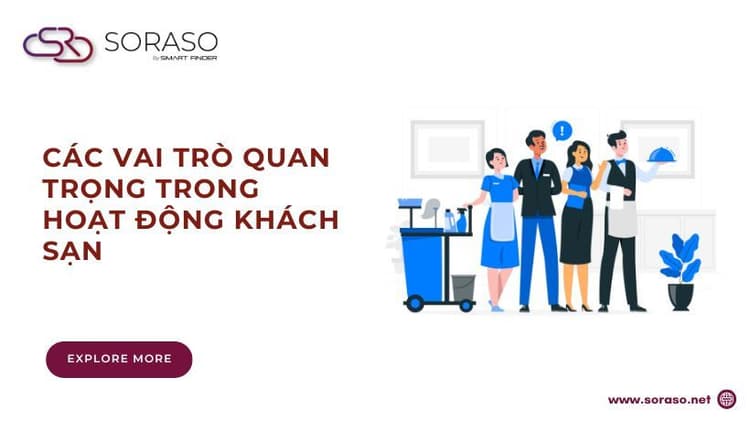 Các Vai Trò Quan Trọng Trong Hoạt Động Khách Sạn