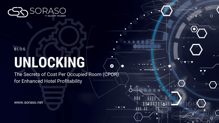 Unlocking the Secrets of Cost Per Occupied Room (CPOR) for Enhanced Hotel Profitability